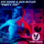 cover: Kye Shand & Jack Butler - Party Toy