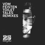 cover: Vom Feisten - Toilet Tales (Remixes)