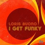 cover: Loris Buono - I Get Funky