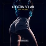 cover: Croatia Squad - Move That Body