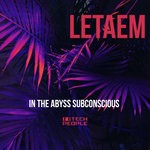 cover: Letaem - In The Abyss Subconscious