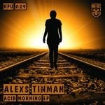 cover: Alexs Tinman - Acid Morning