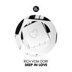 cover: Rich Vom Dorf - Deep In Love