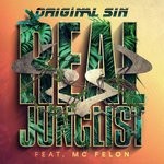 cover: Mc Felon|Original Sin - Real Junglist