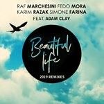 cover: Adam Clay|Ocean's Four - Beautiful Life - 2019 Remixes