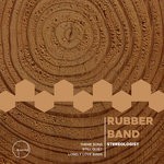 cover: Rubber Band - Stereologist