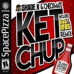 cover: Shade K & Checkmate - Ketchup