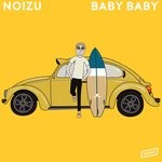 cover: Noizu - Baby Baby