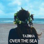 cover: Tazrina - Over The Sea