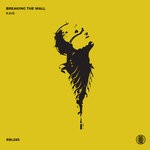 cover: Kais - Breaking The Wall