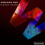 cover: Adriana Ray - Hidden Sound