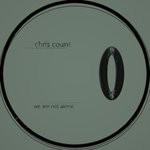 cover: Chris Count - We Are Not Alone