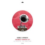 cover: Noble Spirits - Sacred Chants