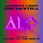 cover: Ambient Light Orchestra - Ambient Translations Of Panic! At The Disco