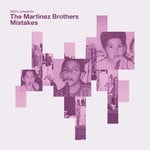 cover: The Martinez Brothers - Mistakes