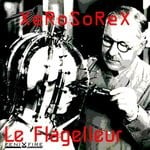 cover: Xerosorex - Le Flagelleur