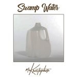 cover: Mr Kristopher - Swamp Water