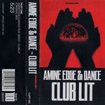 cover: Amine Edge & DANCE|SerGy - Club Lit