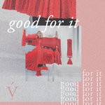 cover: Verite - Good For It