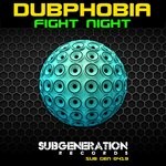 cover: Dubphobia - Fight Night