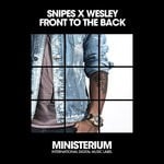 cover: Snipes X Wesley - Front To The Back