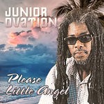 cover: Junior Ovation - Please Little Angel