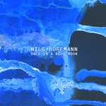 cover: Nils Hoffmann - Once In A Blue Moon