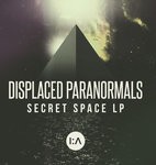 cover: Displaced Paranormals - Secret Space LP