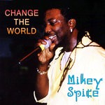 cover: Mikey Spice - Change The World