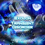 cover: Exolon & Transient Disorder - Twisted Healers