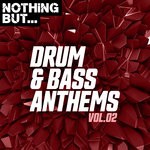 cover: Various - Nothing But... Drum & Bass Anthems Vol 02