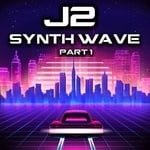 cover: J2 - Synth Wave Pt 1