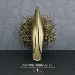 cover: Recode - Irreale EP