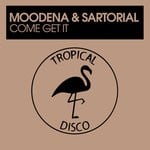 cover: Moodena & Sartorial - Come Get It