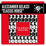 cover: Alessander Gelassi - Classic House