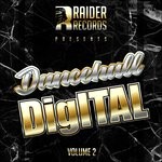 cover: Danny T & Tradesman|G Duppy|Interrupt|King Toppa|Shaolin Digital - Dancehall DigITAL Volume 2