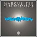 cover: Marcus Tee - A Lifetime Of Sound