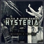 cover: Deltix & Overloaded - Hysteria/Plutonium