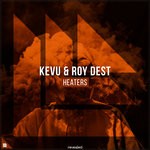 cover: Kevu|Roy Dest - Heaters