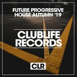 cover: Various - Future Progressive House Autumn '19