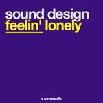 cover: Sound Design - Feelin' Lonely