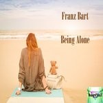 cover: Franz Bart - Being Alone