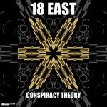 cover: 18 East - Conspiracy Theory