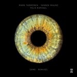 cover: Felix Raphael|Mark Tarmonea|Yannek Maunz - Same (Remixes)