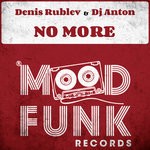 cover: Denis Rublev & Dj Anton - No More