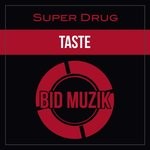 cover: Super Drug - Taste