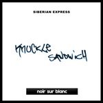 cover: Siberian Express - Knuckle Sandwich