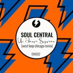 cover: Soul Central - Un Amore Supremo (West Loop Chicago Remix)