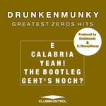 cover: Drunkenmunky - Greatest Zeros Hits