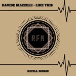 cover: Davide Mazzilli - Like This